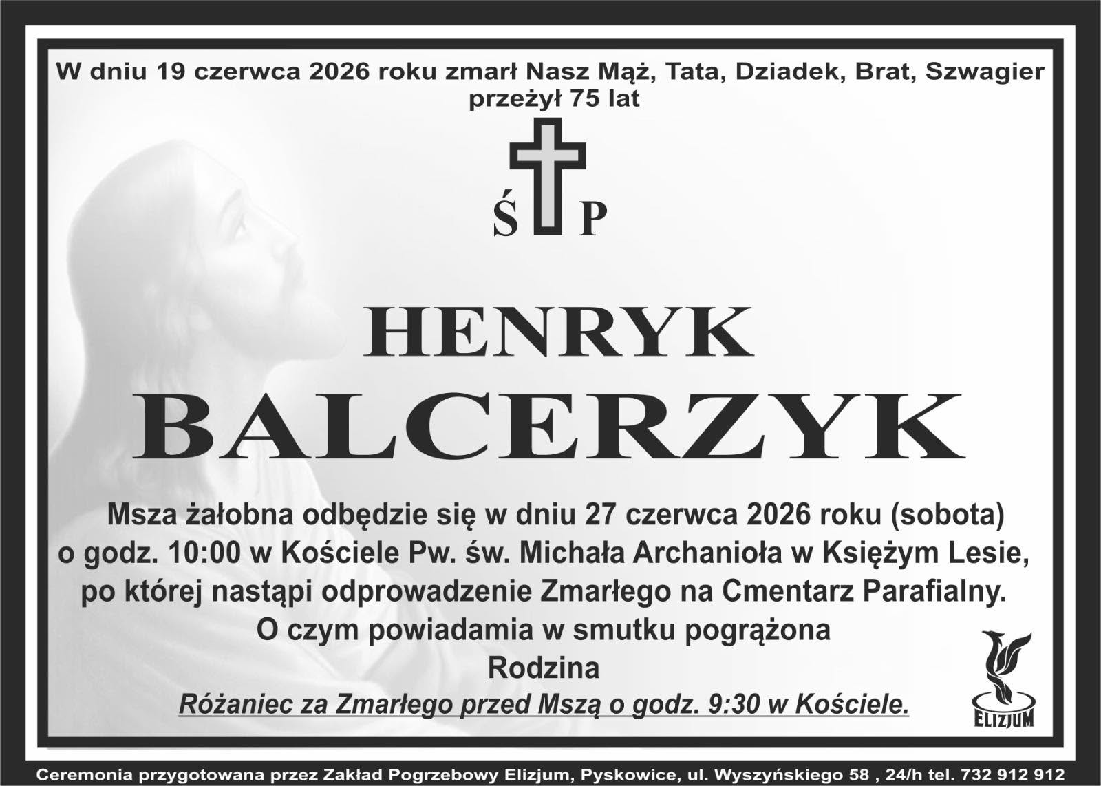 Nekrolog ŚP. Henryk Balcerzyk
