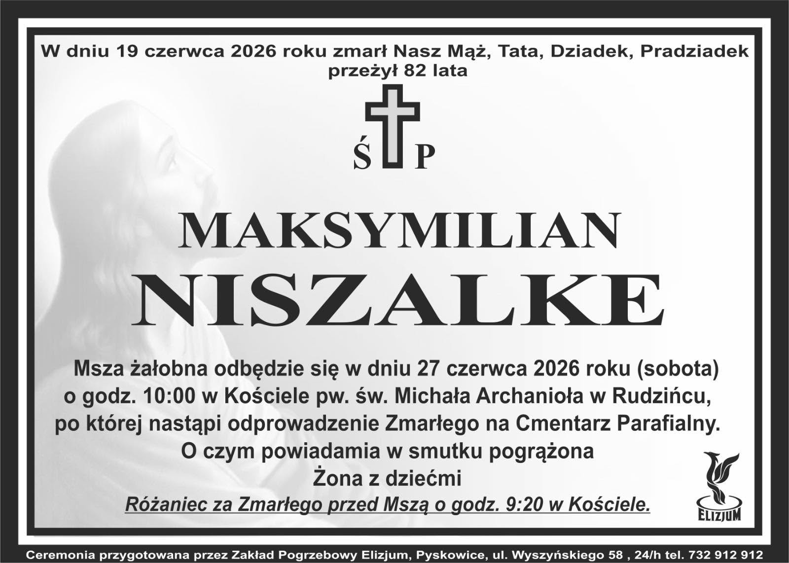 Nekrolog ŚP. Maksymilian Niszalke